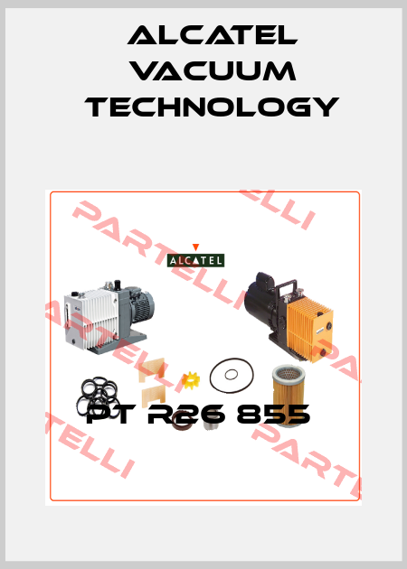 PT R26 855  Alcatel Vacuum Technology