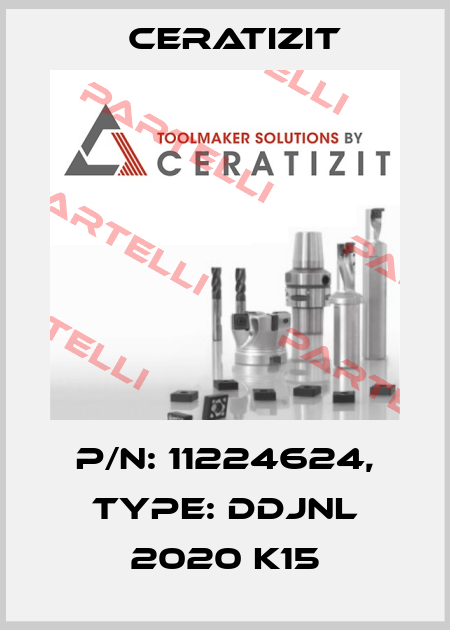 P/N: 11224624, Type: DDJNL 2020 K15 Ceratizit