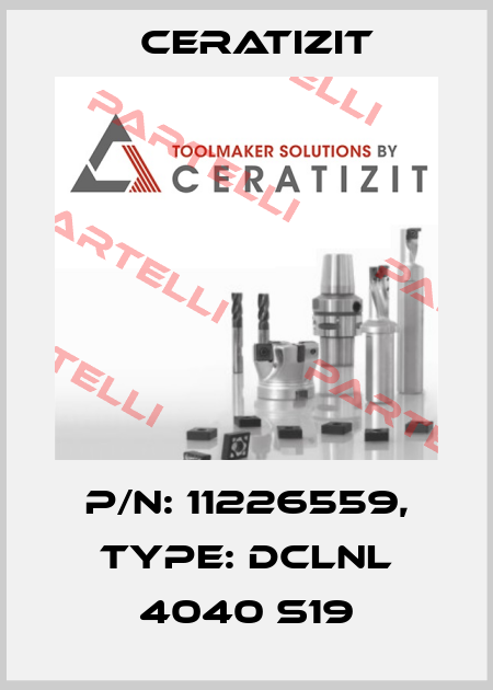 P/N: 11226559, Type: DCLNL 4040 S19 Ceratizit