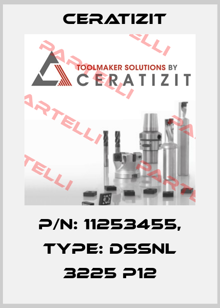 P/N: 11253455, Type: DSSNL 3225 P12 Ceratizit