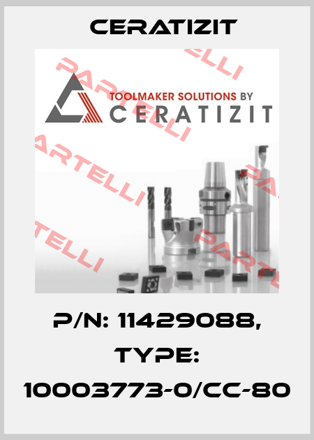 P/N: 11429088, Type: 10003773-0/CC-80 Ceratizit