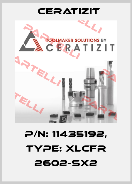 P/N: 11435192, Type: XLCFR 2602-SX2 Ceratizit