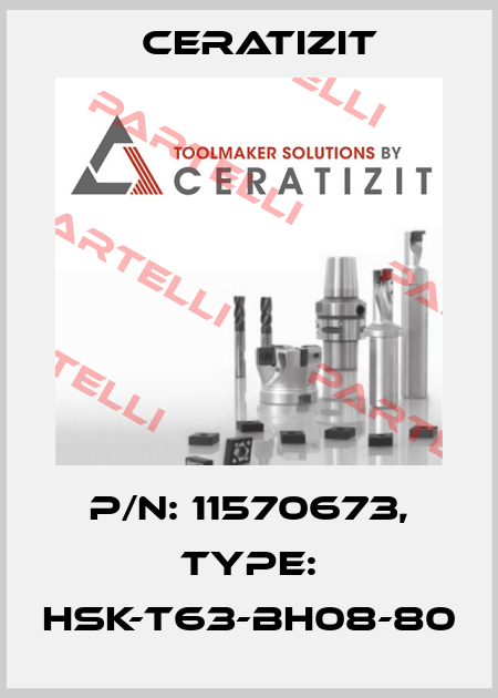 P/N: 11570673, Type: HSK-T63-BH08-80 Ceratizit