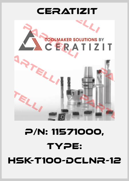 P/N: 11571000, Type: HSK-T100-DCLNR-12 Ceratizit