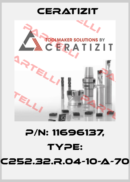 P/N: 11696137, Type: C252.32.R.04-10-A-70 Ceratizit