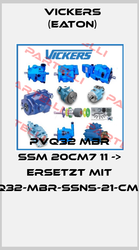 PVQ32 MBR SSM 20CM7 11 -> ersetzt mit PVQ32-MBR-SSNS-21-CM7-12  Vickers (Eaton)