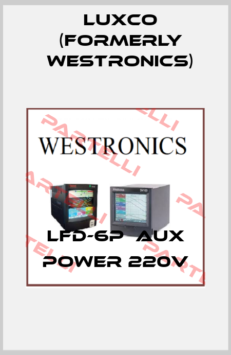 LFD-6P  AUX POWER 220V Luxco (formerly Westronics)