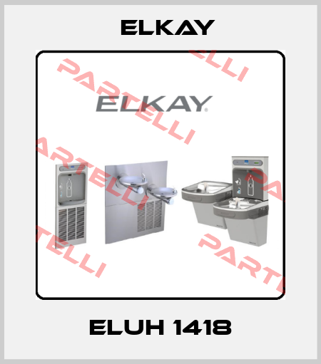 ELUH 1418 Elkay