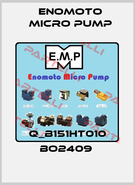 Q_B151HT010 BO2409  Enomoto Micro Pump