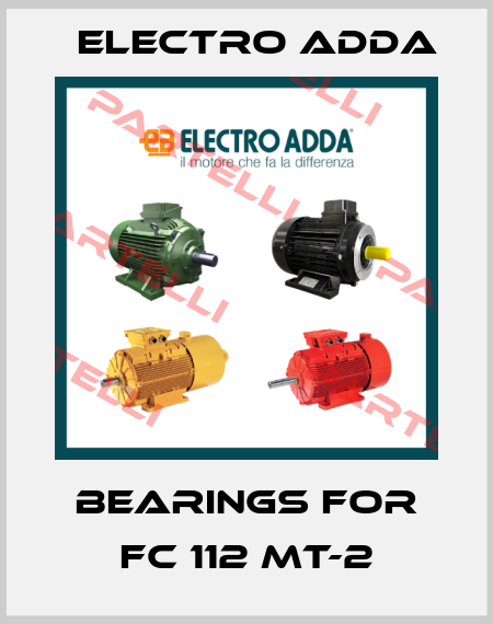 Bearings for FC 112 MT-2 Electro Adda