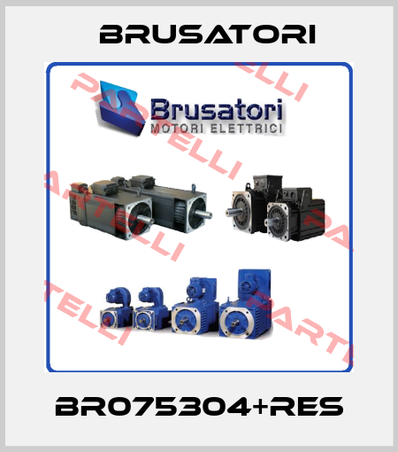 BR075304+RES Brusatori