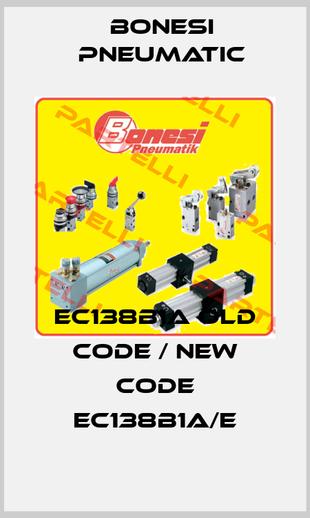 EC138B1A old code / new code EC138B1A/E Bonesi Pneumatic