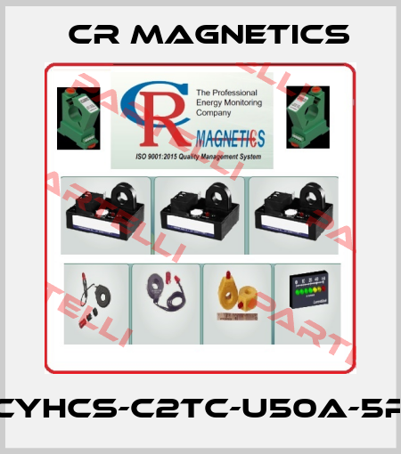 CYHCS-C2TC-U50A-5P Cr Magnetics
