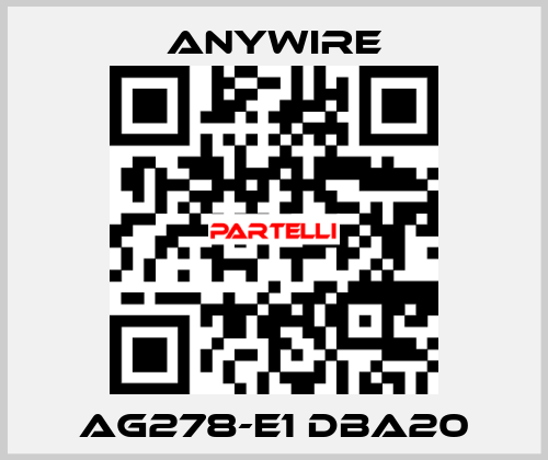 AG278-E1 DBA20 Anywire