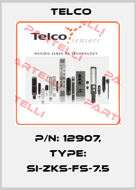 p/n: 12907, Type: SI-ZKS-FS-7.5 Telco