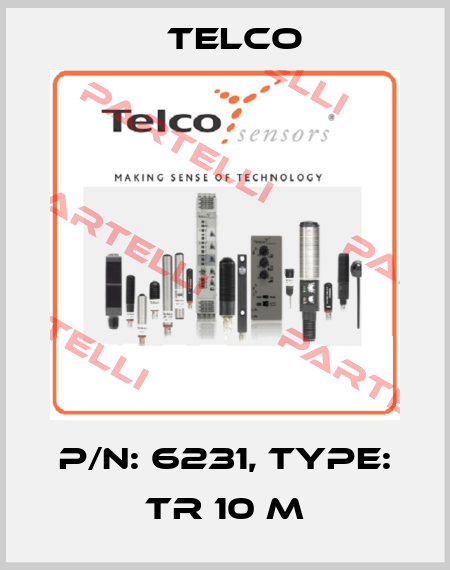 p/n: 6231, Type: TR 10 M Telco