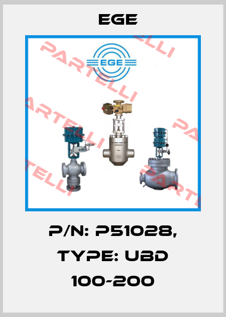 p/n: P51028, Type: UBD 100-200 Ege