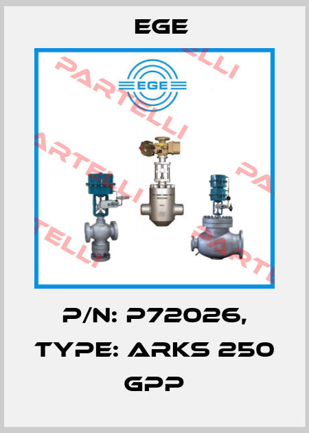 p/n: P72026, Type: ARKS 250 GPP Ege