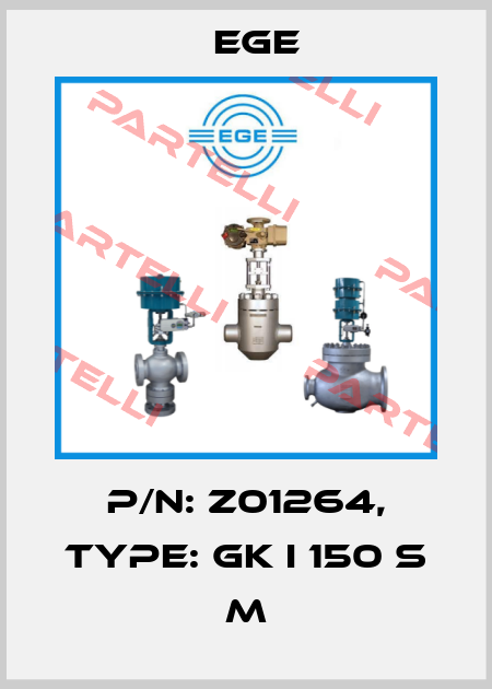 p/n: Z01264, Type: GK I 150 S M Ege