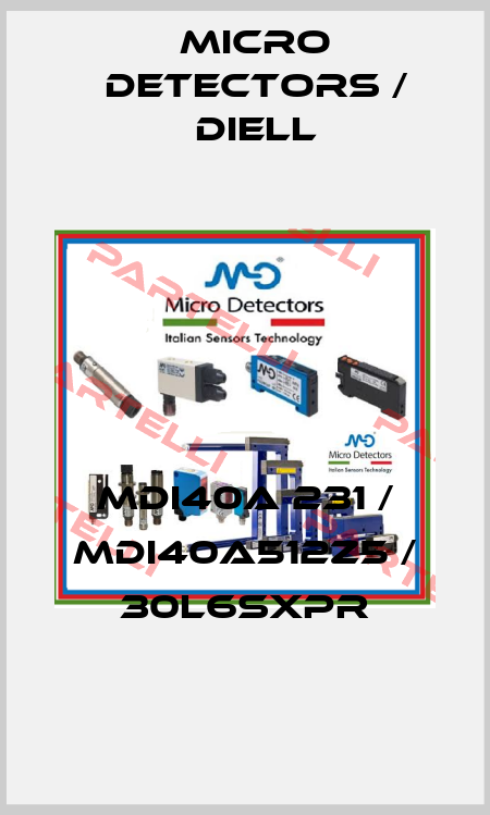 MDI40A 231 / MDI40A512Z5 / 30L6SXPR
 Micro Detectors / Diell