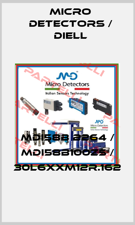MDI58B 2264 / MDI58B100Z5 / 30L6XXM12R.162
 Micro Detectors / Diell