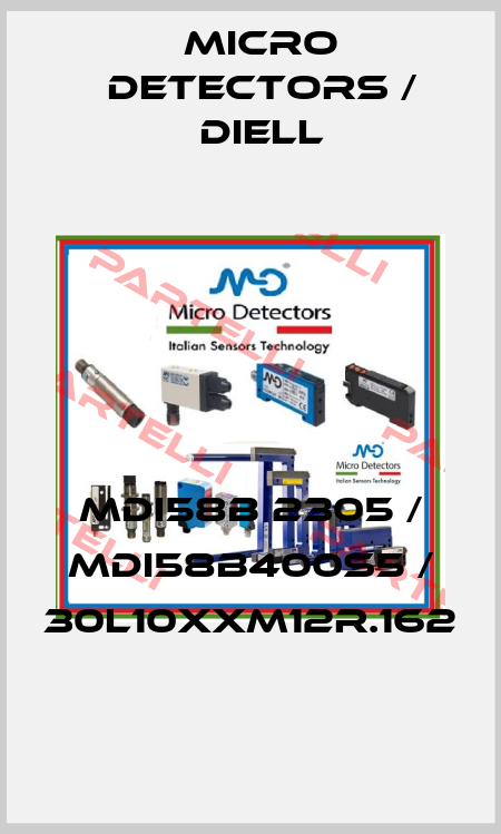 MDI58B 2305 / MDI58B400S5 / 30L10XXM12R.162
 Micro Detectors / Diell