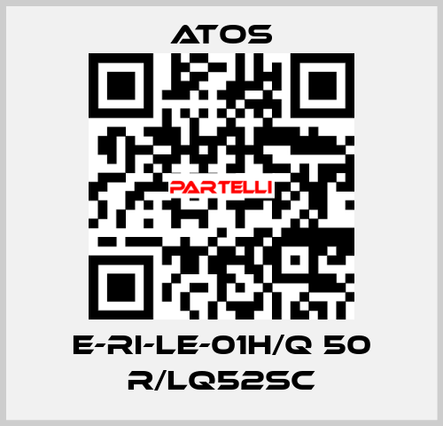 E-RI-LE-01H/Q 50 R/LQ52SC Atos