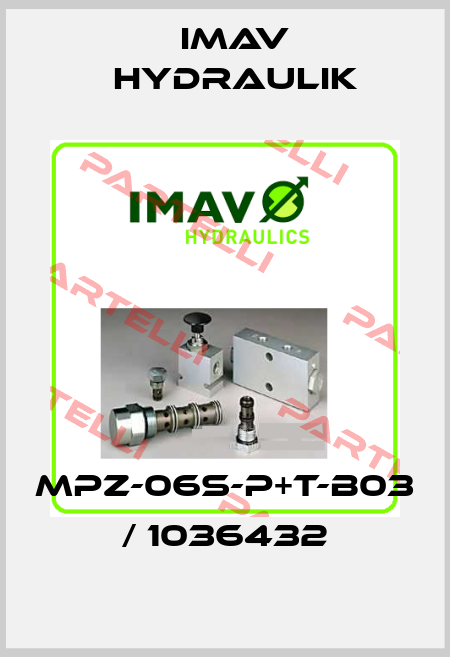 MPZ-06S-P+T-B03 / 1036432 IMAV Hydraulik