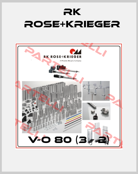 V-O 80 (3 - 2) RK Rose+Krieger
