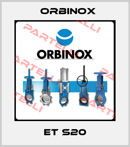 ET S20 Orbinox