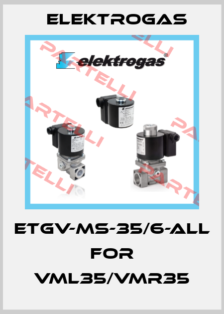 ETGV-MS-35/6-ALL for VML35/VMR35 Elektrogas