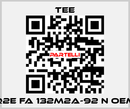Q2E FA 132M2A-92 N oem TEE