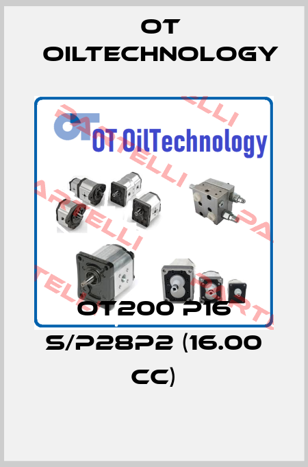 OT200 P16 S/P28P2 (16.00 cc) OT OilTechnology