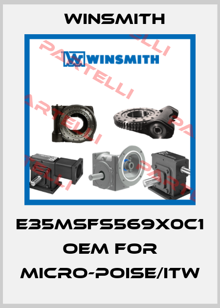 E35MSFS569X0C1 OEM for Micro-Poise/ITW Winsmith