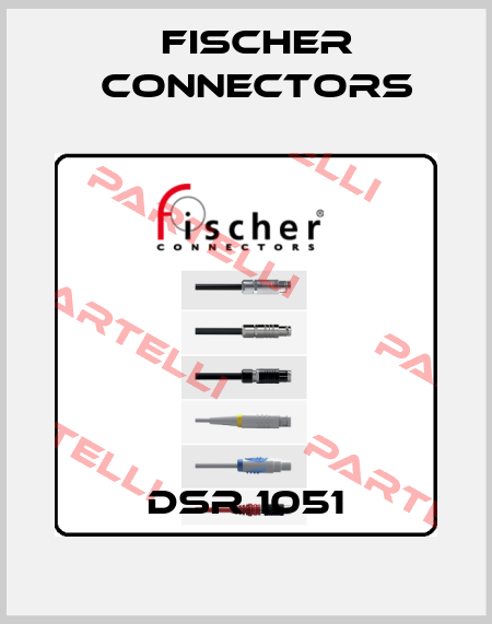 DSR 1051 Fischer Connectors