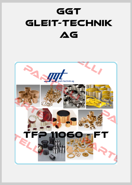 TFP 11060 - FT GGT Gleit-Technik AG