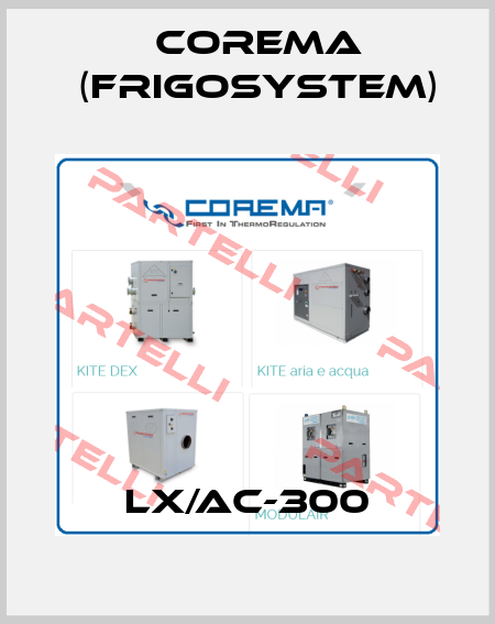 LX/AC-300 Corema (Frigosystem)