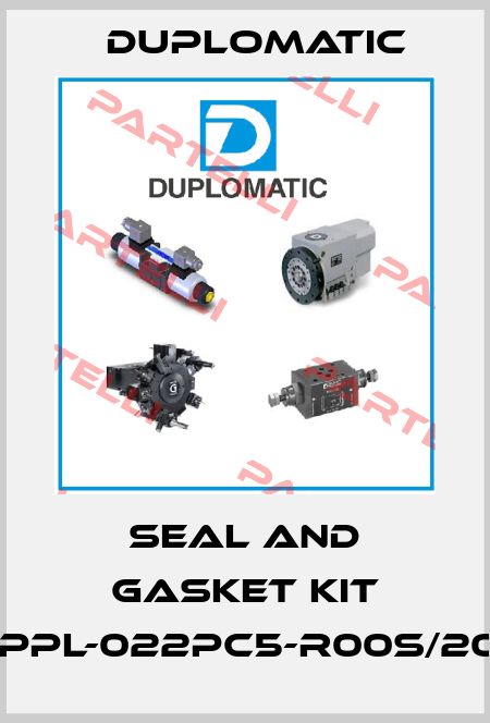 seal and gasket kit VPPL-022PC5-R00S/20N Duplomatic