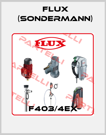 F403/4Ex Flux (Sondermann)
