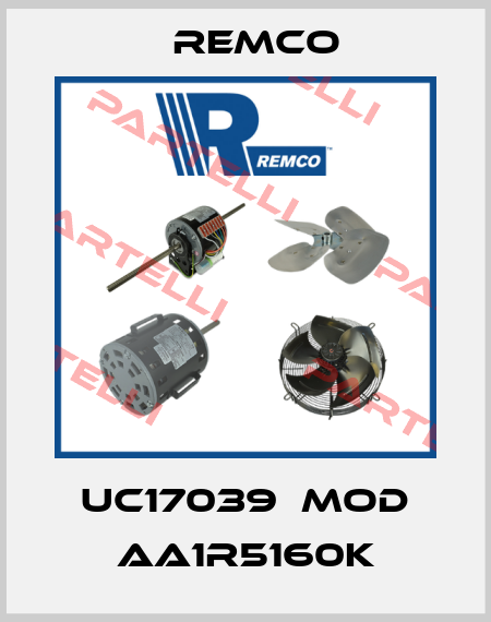 UC17039  Mod AA1R5160K Remco