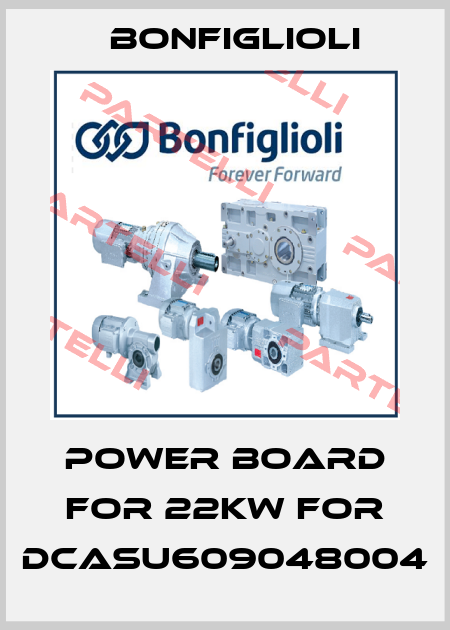 Power board for 22kw for DCASU609048004 Bonfiglioli