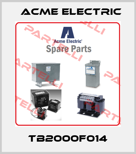 TB2000F014 Acme Electric
