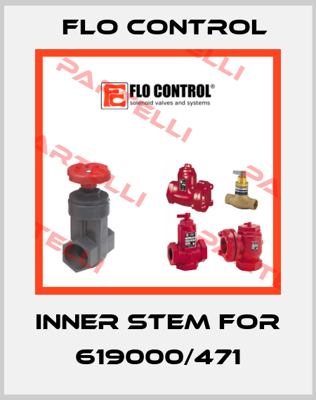 inner stem for 619000/471 Flo Control