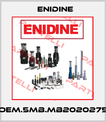 OEM.5MB.MB2020275 Enidine