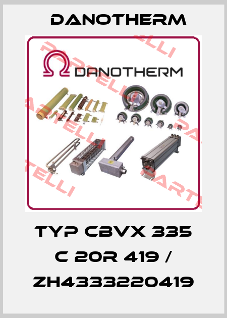 Typ CBVX 335 C 20R 419 / ZH4333220419 Danotherm