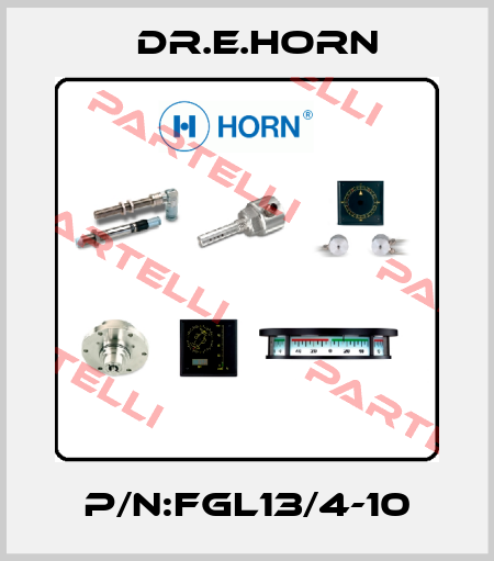 P/N:FGL13/4-10 Dr.E.Horn