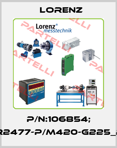 P/N:106854; Type:D-DR2477-P/M420-G225_2484-M07 Lorenz