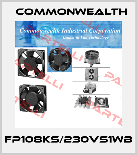 FP108KS/230VS1WB Commonwealth