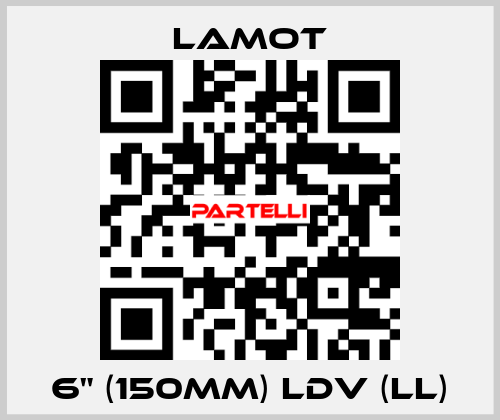 6" (150mm) LDV (LL) Lamot