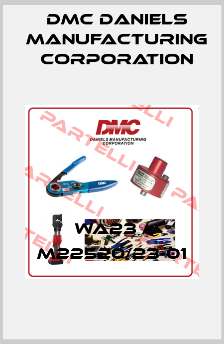 WA23 / M22520/23-01 Dmc Daniels Manufacturing Corporation